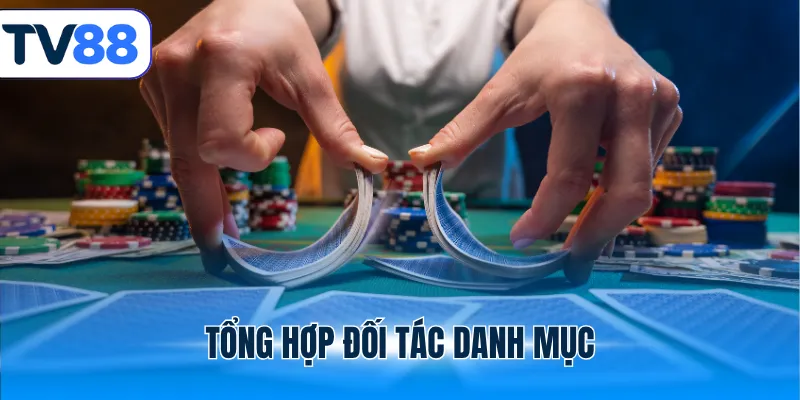Tổng hợp đối tác game bài tv88